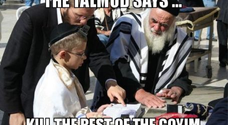 ZIONISTS USE TALMUD AS LICENSE TO COMMIT GENOCIDE AGAINST PALESTINIANS